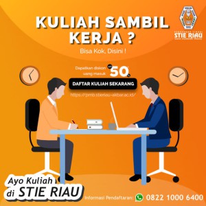 BINGUNG KULIAH ATAU KERJA STIE RIAU SOLUSINYA